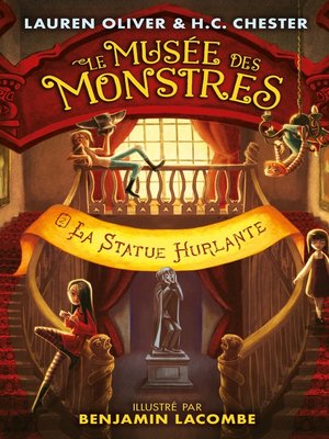 cover image of Le Musée des Monstres--Tome 2--La statue hurlante